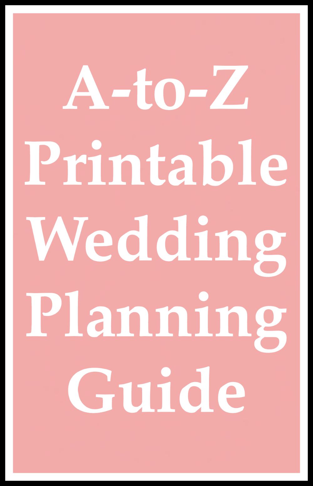 a-to-z-printable-wedding-planning-guide
